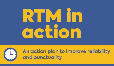 RTM in action - An action plan to improve reliability and punctuality